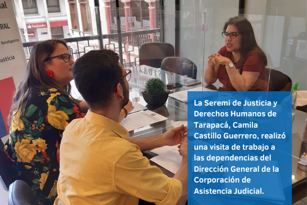Seremi de Justicia y Derechos Humanos de Tarapacá visita Dirección General de la CAJTA