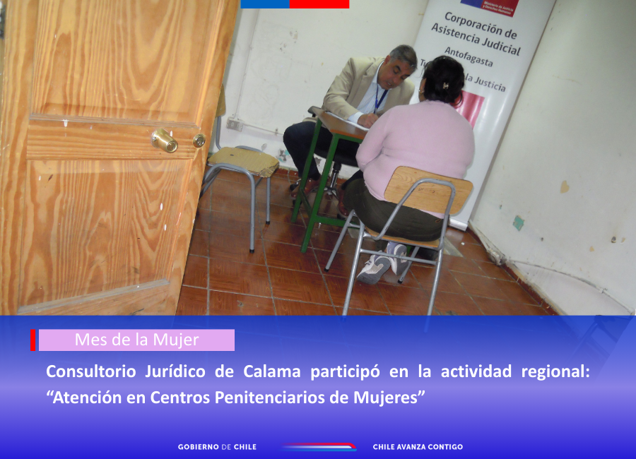 Consultorio Jurídico de Calama participó en la actividad “Atención en Centros Penitenciarios de Mujeres”