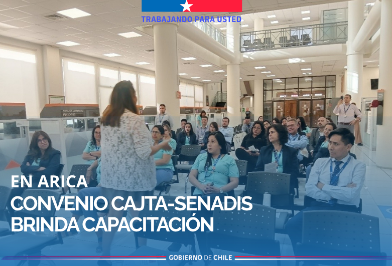 CAJTA-SENADIS capacita a funcionario/as de Banco Estado de Arica
