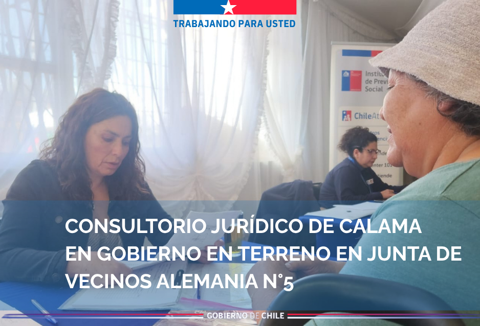Consultorio Jurídico de Calama participó en Gobierno en Terreno