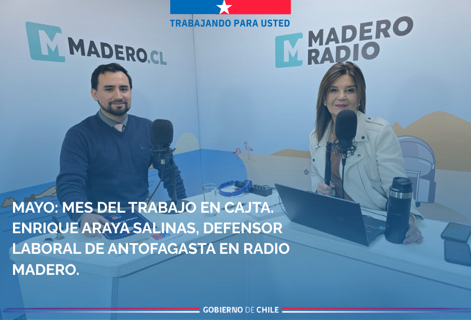 Oficina de Defensa Laboral de Antofagasta en Radio Madero